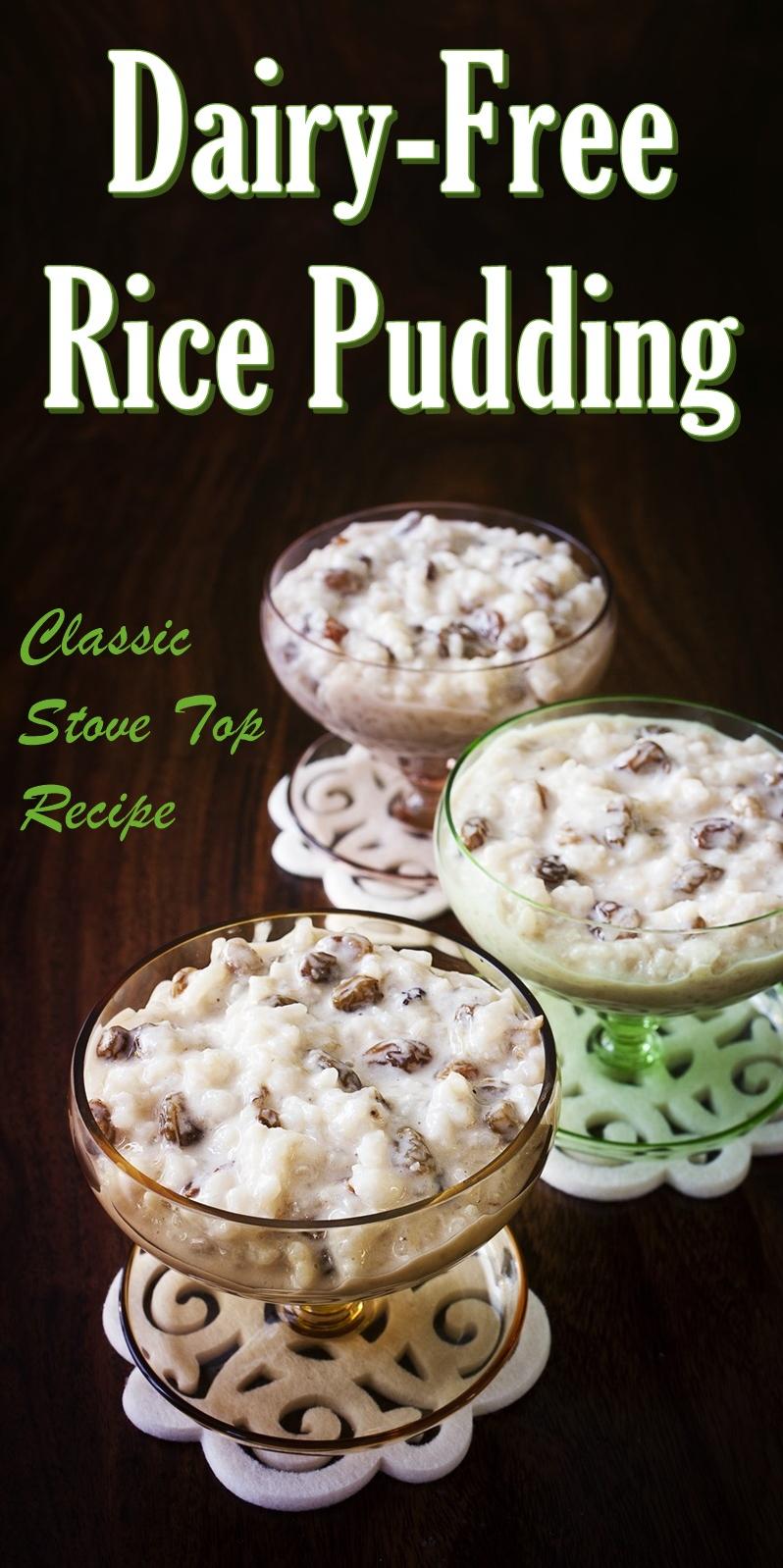 Creamy Stove Top Rice Pudding - Dairy Free
