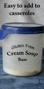 Gluten Free Cream of Chicken Soup- Adapted from Bette Hagman's C