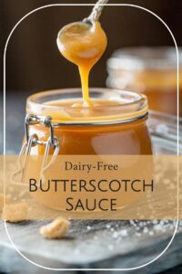 Rich Butterscotch Sauce - Dairy Free